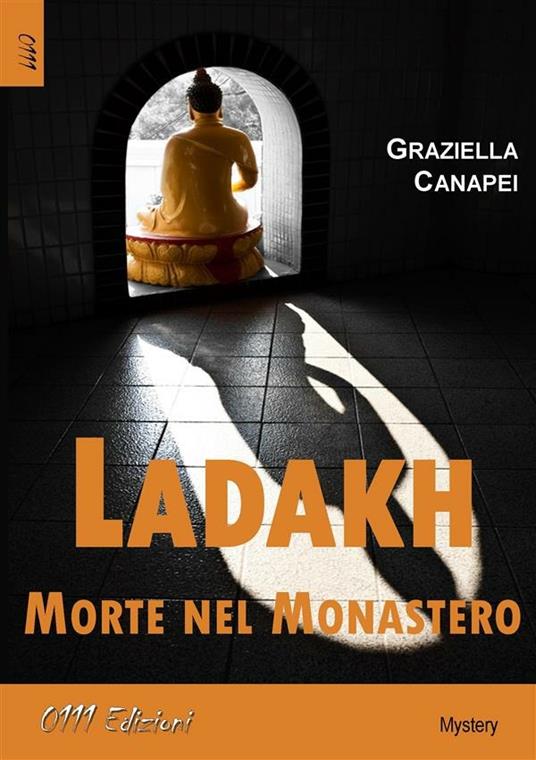 Ladakh, morte nel monastero - Graziella Canapei - ebook