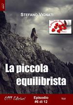 La piccola equilibrista #6