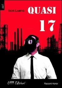 Quasi 17 - Igor Lampis - copertina