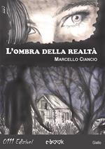 L' ombra della realtà