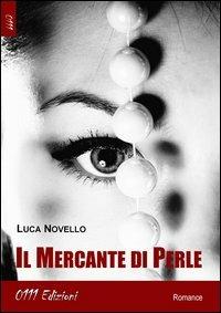 Il mercante di perle - Luca Novello - copertina