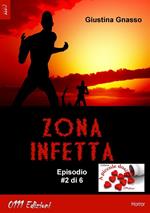 Zona infetta. Vol. 2