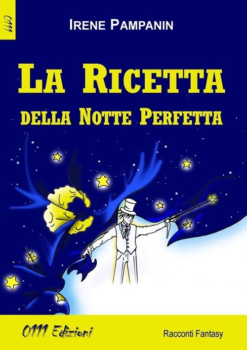 La ricetta della notte perfetta - Irene Pampanin - copertina