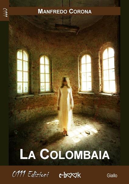 La colombaia - Manfredo Corona - ebook