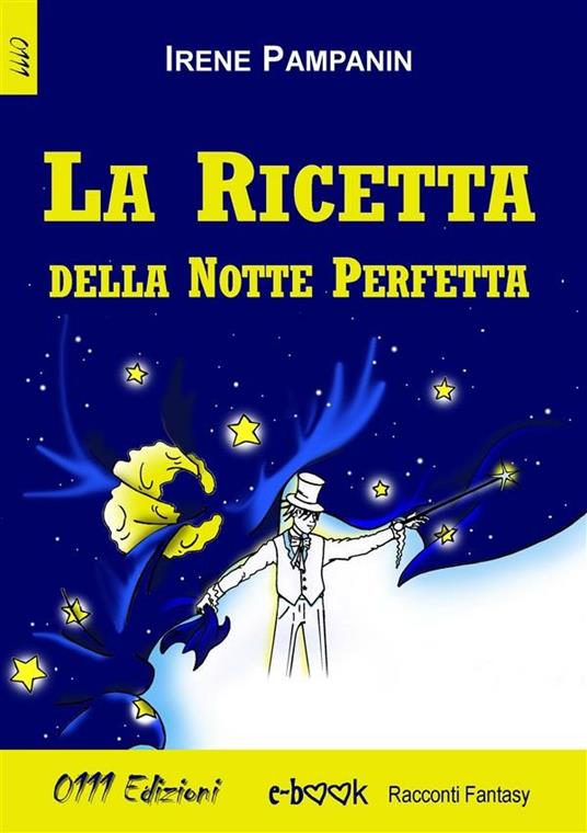 La ricetta della notte perfetta - Irene Pampanin - ebook