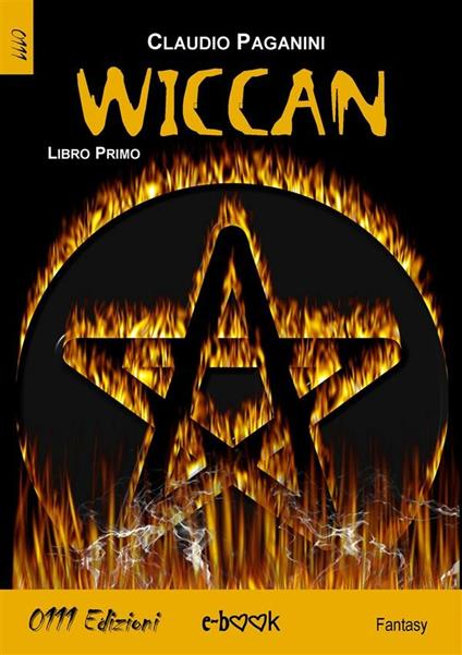Wiccan. Vol. 1 - Claudio Paganini - ebook