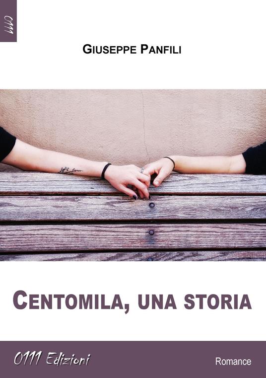 Centomila, una storia - Giuseppe Panfili - copertina