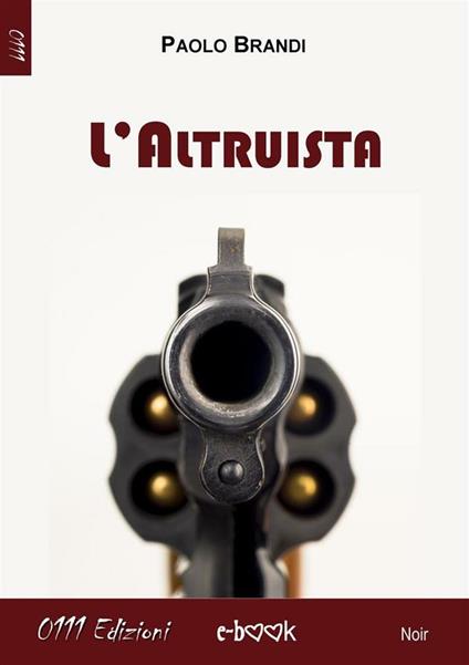 L' altruista - Paolo Brandi - ebook