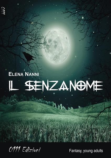 Il Senzanome - Elena Nanni - copertina