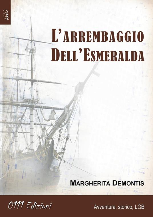 L'arrembaggio dell'Esmeralda - Margherita Demontis - copertina