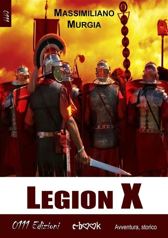 Legion X - Massimiliano Murgia - ebook
