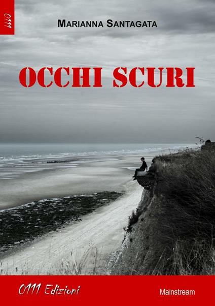 Occhi scuri - Marianna Santagata - copertina