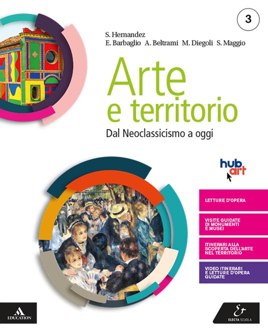  Arte e territorio. Con e-book. Con espansione online. Vol. 3: Dal neoclassicismo a oggi