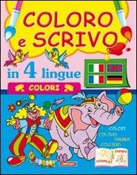 Coloro e scrivo in quattro lingue. Colori - copertina