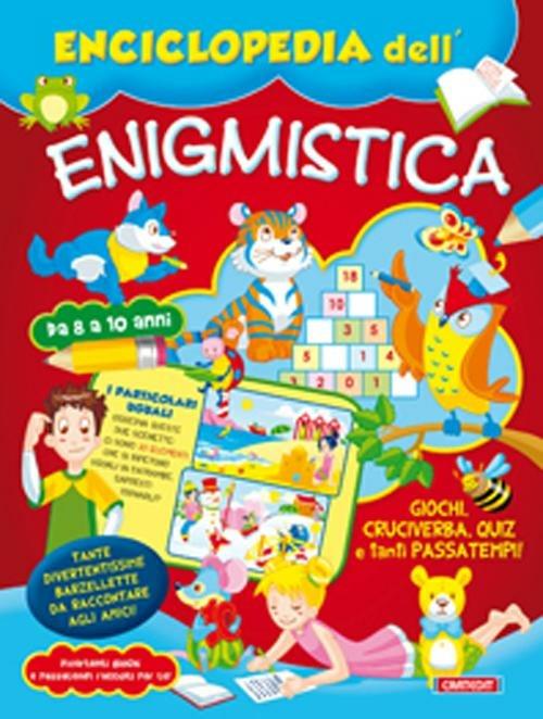 Enciclopedia dell'enigmistica. Da 8-10 anni - copertina