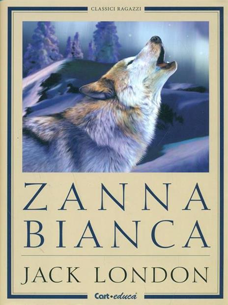 Zanna Bianca - Jack London - 4