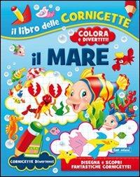 Il mare. Ediz. illustrata - copertina