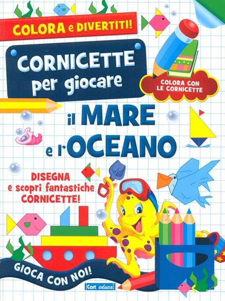 Il mare. L'oceano. Ediz. illustrata - 3