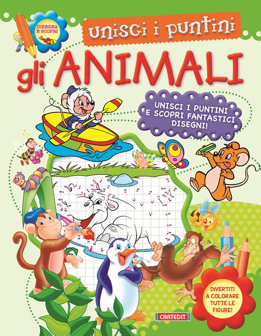 Gli animali. Unisci i puntini. Ediz. a colori - copertina