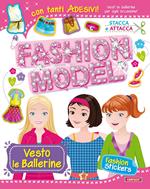 Vesto le ballerine. Con adesivi. Ediz. illustrata