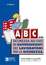 ABC della sicurezza ad uso dei rappresentanti dei lavoratori per la sicurezza