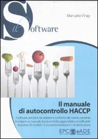 Il manuale di autocontrollo HACCP. CD-ROM - Manuela Vinay - copertina