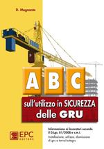 ABC sull'utilizzo in sicurezza delle gru