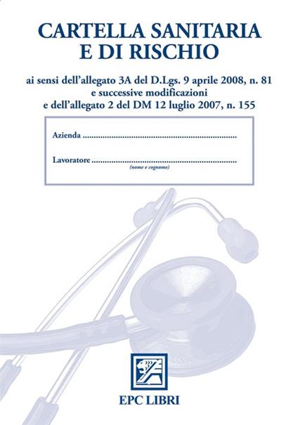 Cartella sanitaria e di rischio - Fulvio D'Orsi,Enzo Valenti - copertina