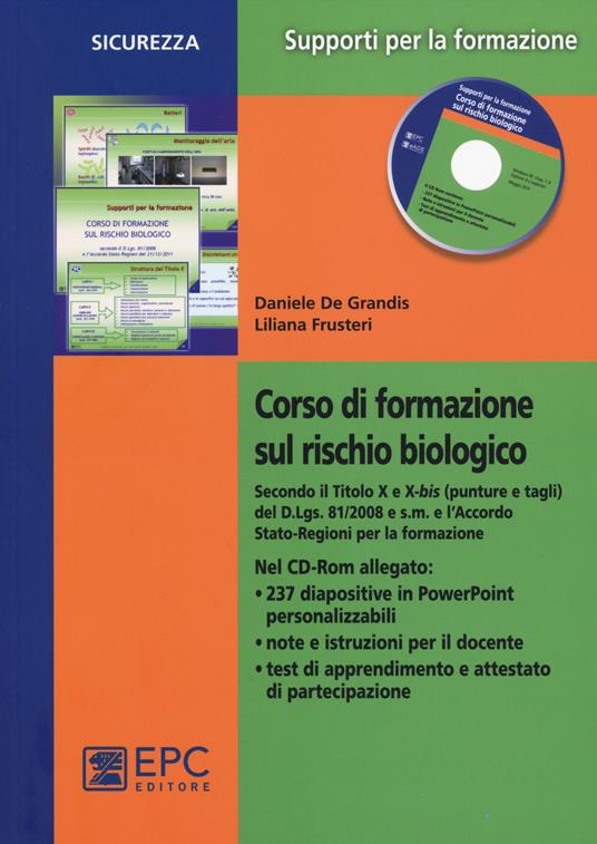 Corso di formazione sul rischio biologico. Con CD-ROM - Liliana Frusteri,Daniele De Grandis - copertina
