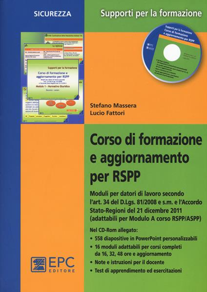 Corso di formazione e aggiornamento per RSPP. Con CD-ROM - Stefano Massera,Lucio Fattori - copertina