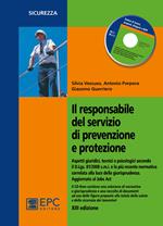 Il responsabile del servizio di prevenzione e protezione. Con CD-ROM