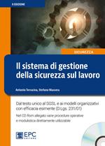 Il sistema di gestione della sicurezza sul lavoro. Nuova ediz. Con CD-ROM