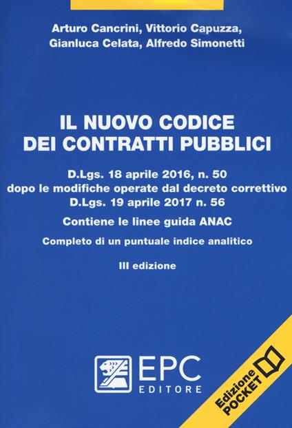 Il nuovo codice dei contratti pubblici - Arturo Cancrini,Vittorio Capuzza,Gianluca Celata - copertina