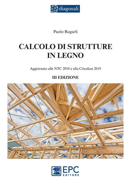 Calcolo di strutture in legno - Paolo Rugarli - copertina