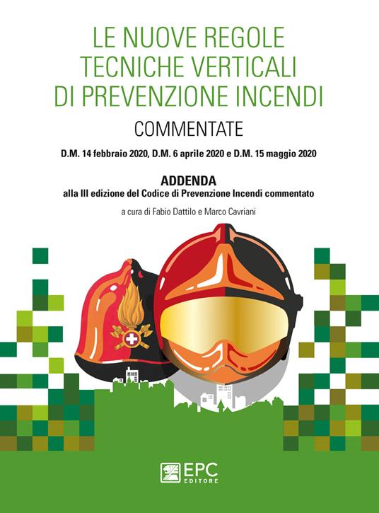Le nuove regole tecniche verticali di prevenzione incendi commentate - copertina