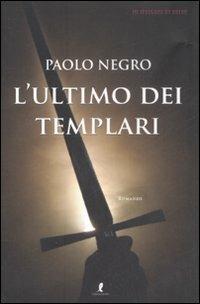 L' ultimo dei templari - Paolo Negro - copertina