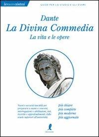 Dante. La Divina commedia. La vita e le opere - Claudia Salvatori - copertina