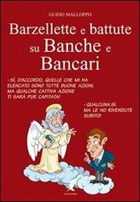 Barzellette e battute su banche e bancari - Guido Malloppo - copertina