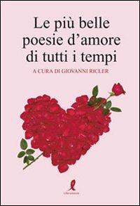 Le più belle poesie d'amore di tutti i tempi. Vol. 2 - copertina