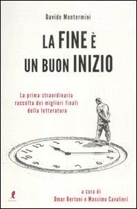 La fine è un buon inizio - Davide Montermini - copertina