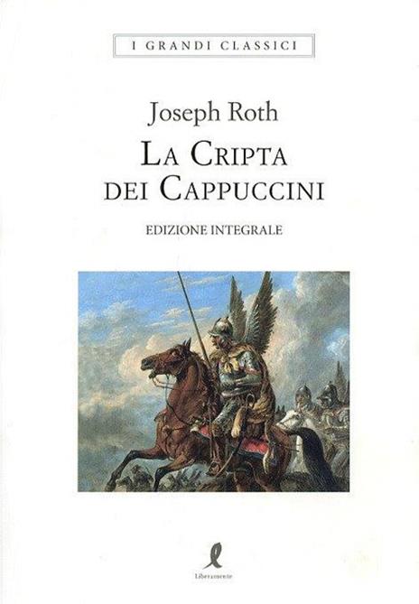 La cripta dei cappuccini. Ediz. integrale - Joseph Roth - 4