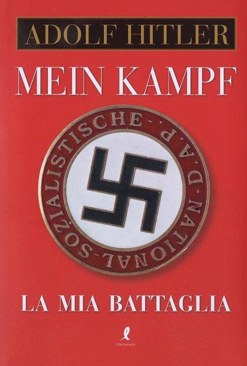 Mein Kampf. La mia battaglia - Adolf Hitler - copertina