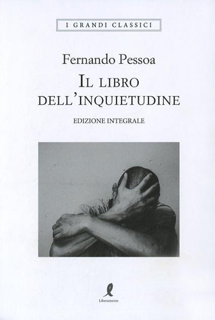 Il libro dell'inquietudine. Ediz. integrale - Fernando Pessoa - copertina