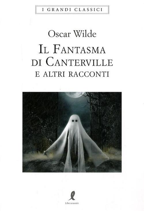 Il fantasma di Canterville e altri racconti - Oscar Wilde - copertina