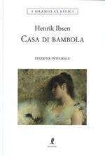 Una casa di bambola. Ediz. integrale