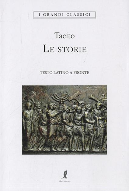 Le storie - Publio Cornelio Tacito - copertina