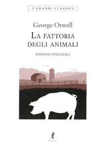 La fattoria di animali. Ediz. integrale La fattoria di animali. Ediz. integrale