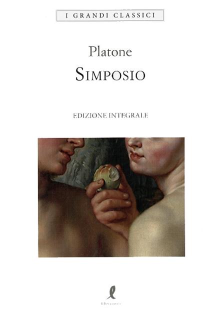 Il simposio. Ediz. integrale - Platone - copertina