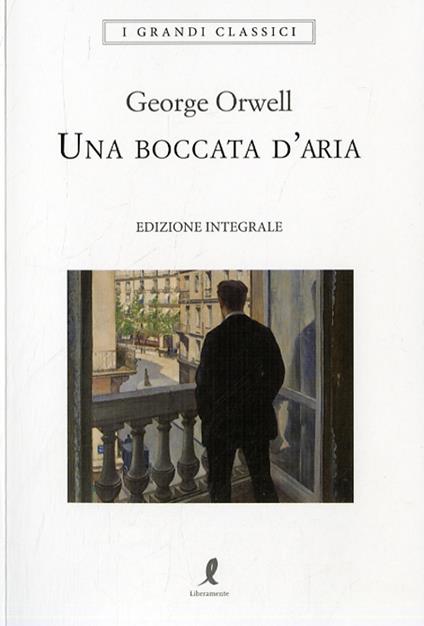 Una boccata d'aria. Ediz. integrale - George Orwell - copertina