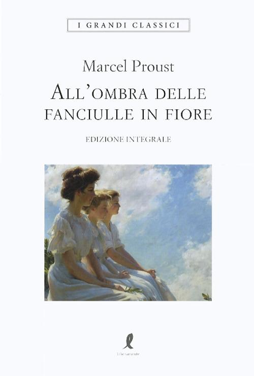 All'ombra delle fanciulle in fiore - Marcel Proust - copertina